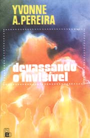 Devassando o Invisível